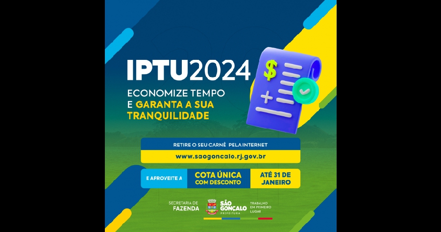 São Gonçalo: IPTU 2024 Disponível a Partir de 2 de Janeiro - Desconto na Cota Única!