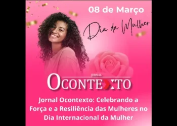 Jornal Ocontexto: Em Páginas de Luta e Conquistas - Homenagem ao Dia Internacional da Mulher