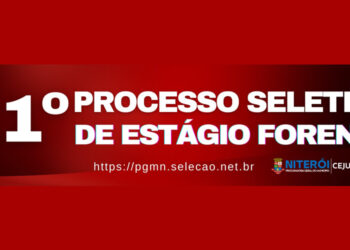 11° Processo Seletivo de Estágio Forense da PGM/Niterói – 2024 – Prefeitura Municipal de Niterói